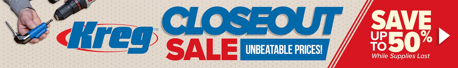 Banner for 3-3 KREG CLOSEOUT